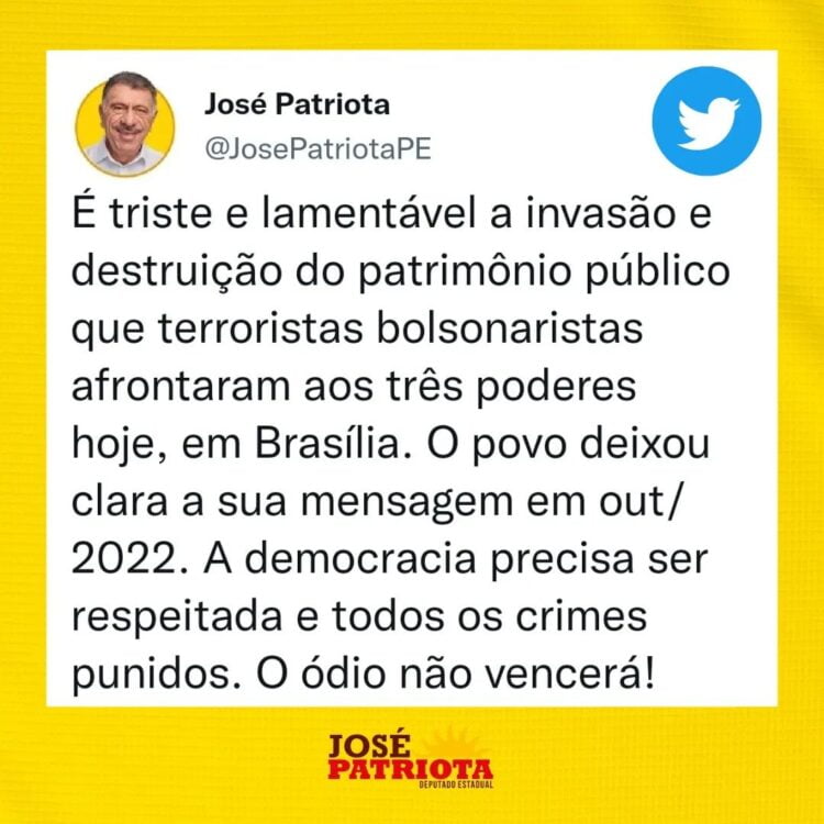 José Patriota condena invasão de Bolsonaristas em Brasília