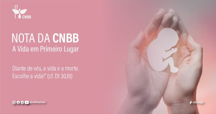 CNBB divulga nota em que reprova iniciativa do Governo de flexibilização do aborto