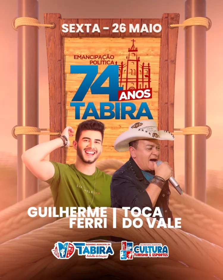 Toca do Vale e Guilherme Ferri anunciados como atrações dos 74 anos de Tabira