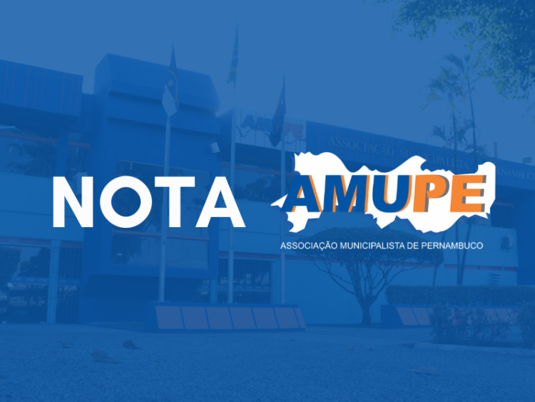 Amupe comemora aprovação de PEC que facilita o repasse de recursos para municípios