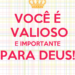 Palavra do Dia: Você é importante para Deus