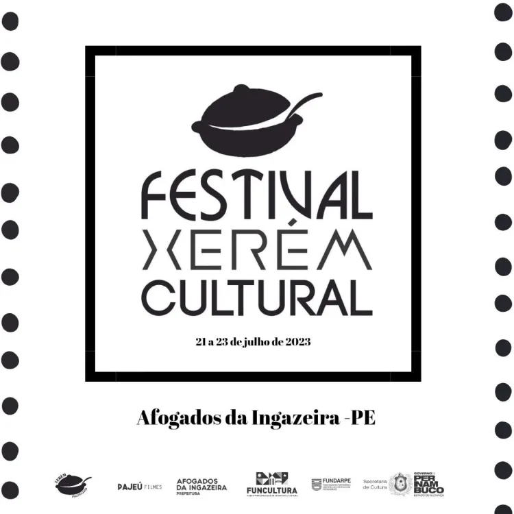 Sexta edição do Xerém Cultural chega a Afogados da Ingazeira 21 a 23 de julho