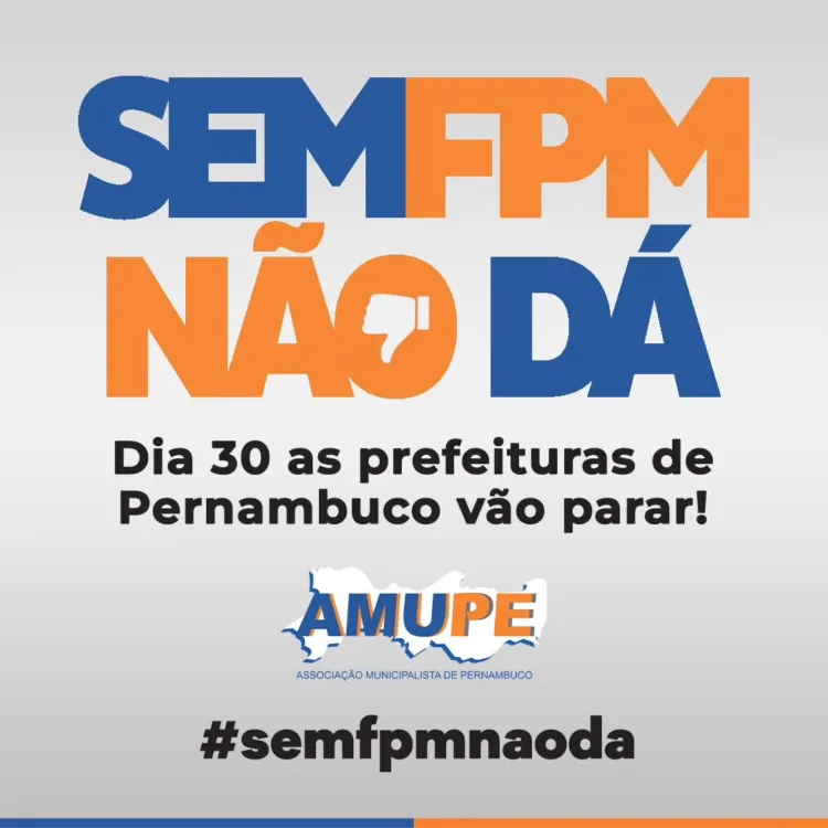 AMUPE orienta municípios por adesão a protesto