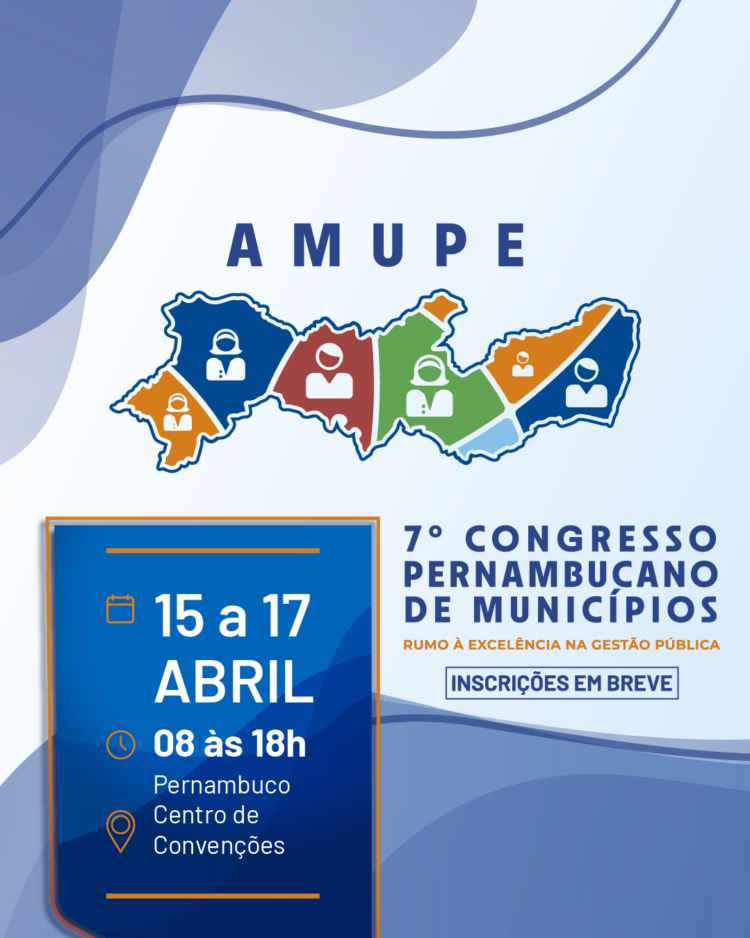 Amupe anuncia 7° Congresso Pernambucano de Municípios