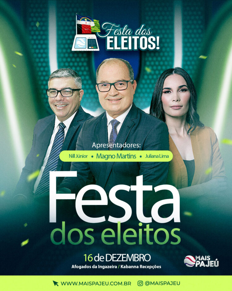 Magno Martins, Nill Júnior e Juliana Lima irão apresentar a Festa dos Eleitos que promete ser o maior evento político do Sertão de Pernambuco e Paraíba