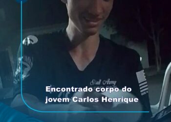 Encontrado corpo do jovem Carlos Henrique