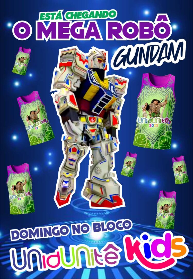 Está chegando no Bloco Unidunitê Kids o incrível robô Gundam no domingo de carnaval
