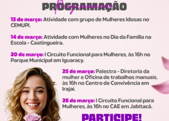 Governo Municipal de Iguaracy promove programação especial para mulheres durante o mês de março