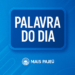 Palavra do Dia: Responda o ódio com amor