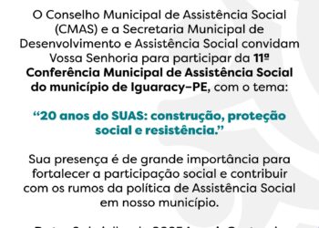 Prefeitura de Iguaracy promove 11ª Conferência Municipal de Assistência Social para fortalecer a política social no município