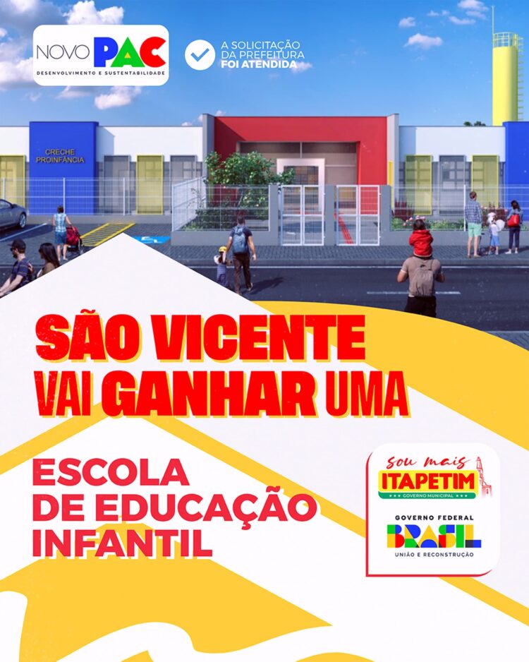 Itapetim conquista Escola de Educação Infantil para o Distrito de São Vicente através do Novo PAC