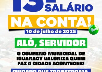 Prefeitura de Iguaracy antecipa pagamento de 50% do décimo terceiro salário aos servidores municipais