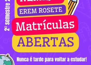 Matrículas abertas na EREM Professora Rosete de Iguaracy para o NEMEJA