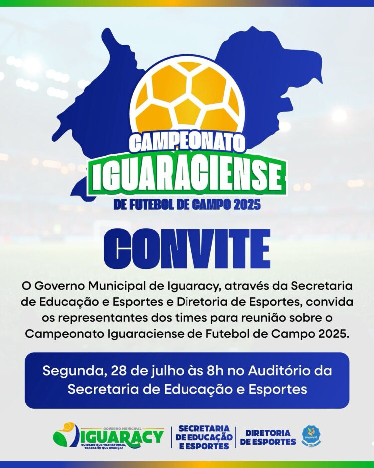 Prefeitura de Iguaracy promoverá reunião com equipes de esportes para discutir o campeonato iguaraciense de futebol de campo 2025