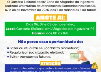 Mutirão de Atendimento Biométrico voltado aos eleitores do município de Iguaracy será realizadonos dias 06, 07 e 08 de novembro em Afogados da Ingazeira