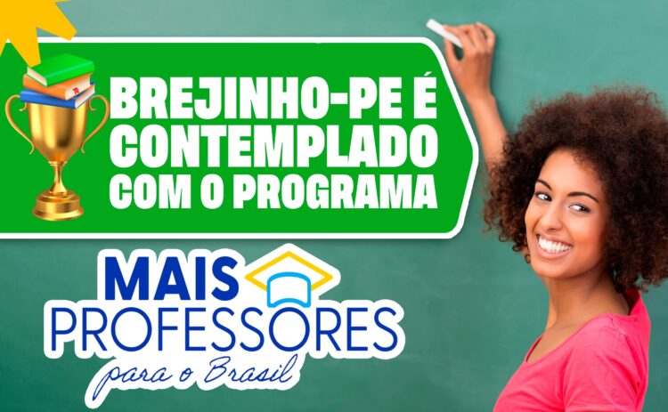 Brejinho é contemplado com o Programa Mais Professores