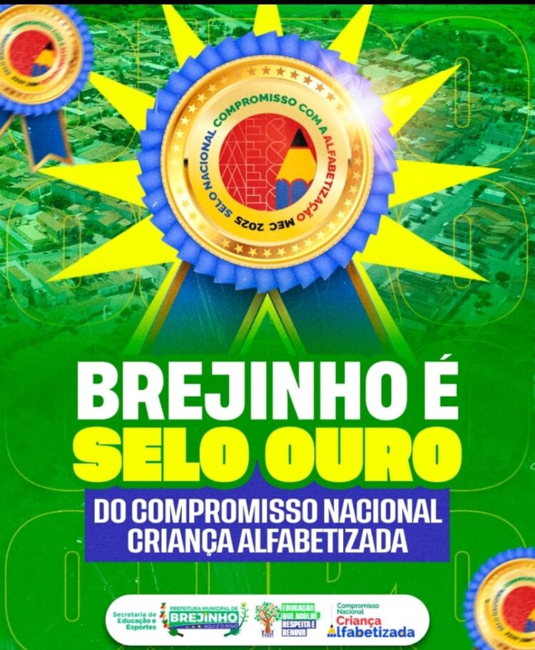 Brejinho conquista Selo Ouro no Compromisso Nacional Criança Alfabetizada e celebra avanço histórico na Educação
