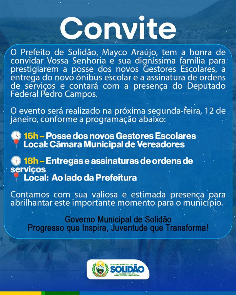 Prefeitura de Solidão realiza posse de gestores escolares, entrega de ônibus e assinatura de ordens de serviços nesta segunda (12)