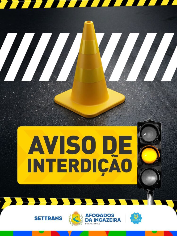 Aviso de interdição de entorno de praça em Afogados da Ingazeira