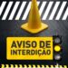 Aviso de interdição de entorno de praça em Afogados da Ingazeira