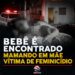 Bebê é encontrado mamando em mãe vítima de feminicídio